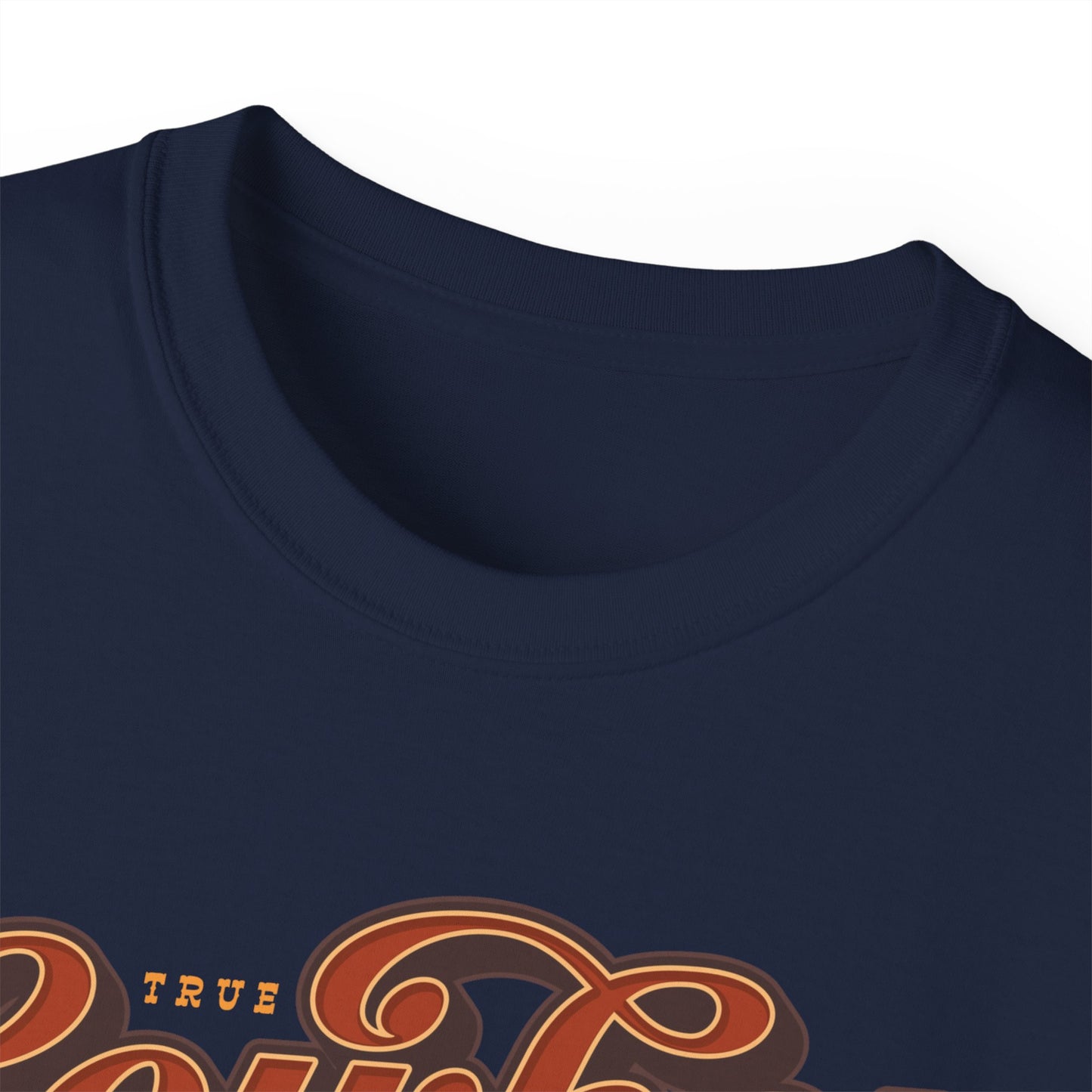 Unisex Ultra Cotton Tee - True Cowboy - Real Wild West