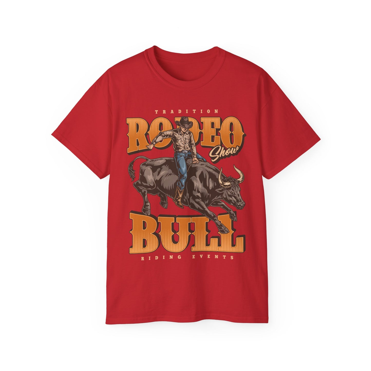 Unisex Ultra Cotton Tee - Tradition Rodeo Show - Bull Riding Events