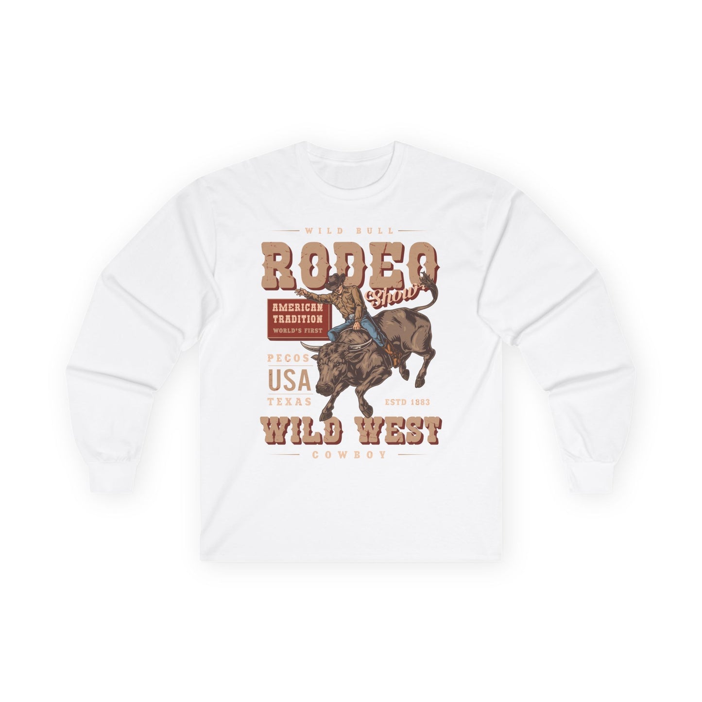 Unisex Ultra Cotton Long Sleeve Tee - American Tradition Wild Bull Rodeo Show - Wild West Cowboy, Texas