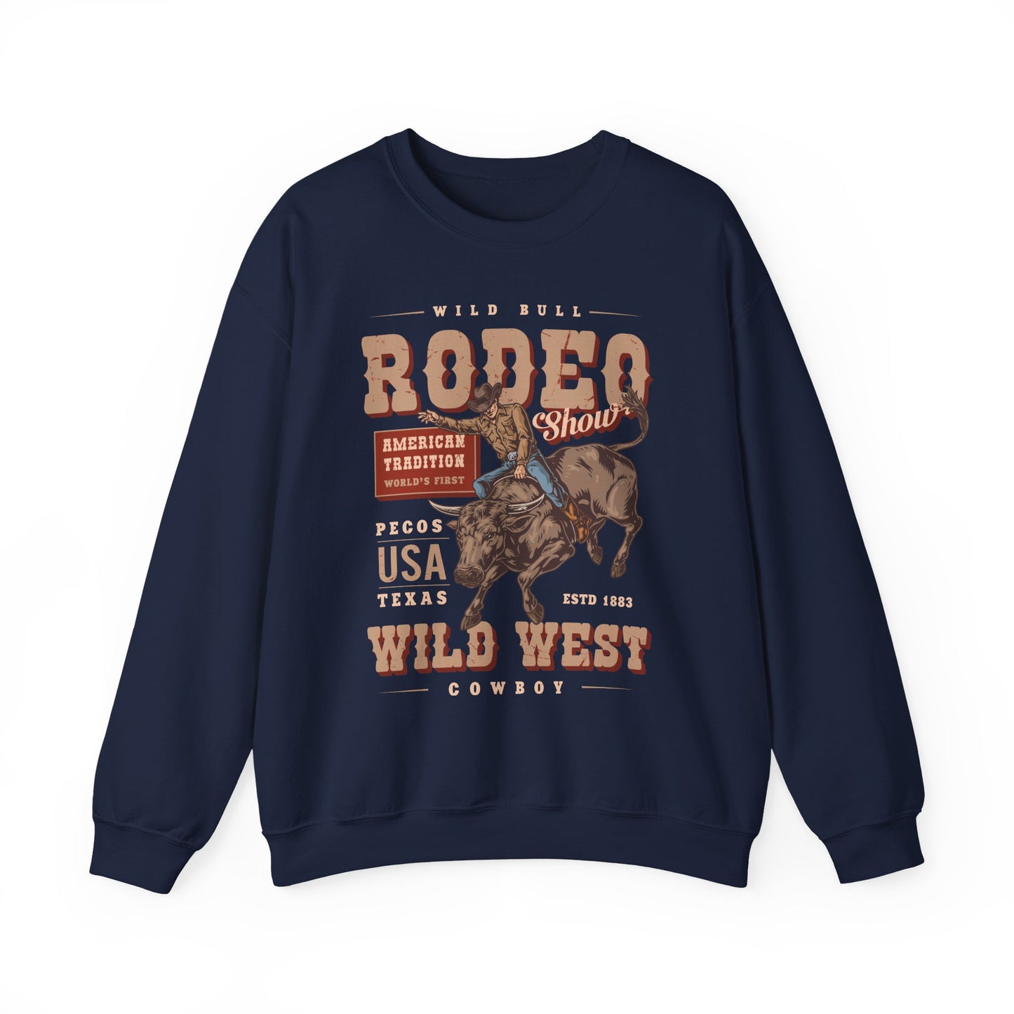 Crewneck Sweatshirt - American Tradition Wild Bull Rodeo Show - Wild West Cowboy, Texas