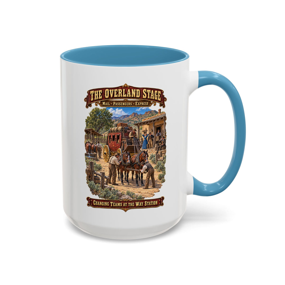 Accent Coffee Mug (11, 15oz) - Overland Stage - Changing Teams at the Way Station - 3D - Enhanced