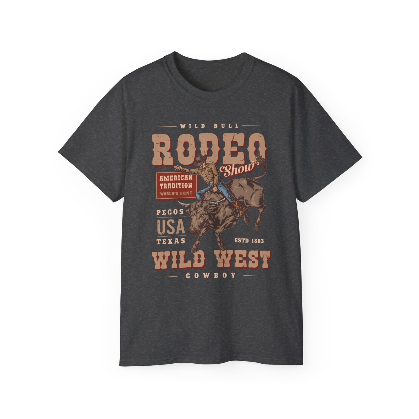Western Rodeo Cowboy Tee - Fun Casual Shirt for Rodeo Fans, Gift for Country Lovers, Festival Outfit, Everyday Wear, Rodeo Apparel - American Tradition Wild Bull Rodeo Show - Wild West Cowboy, Texas
