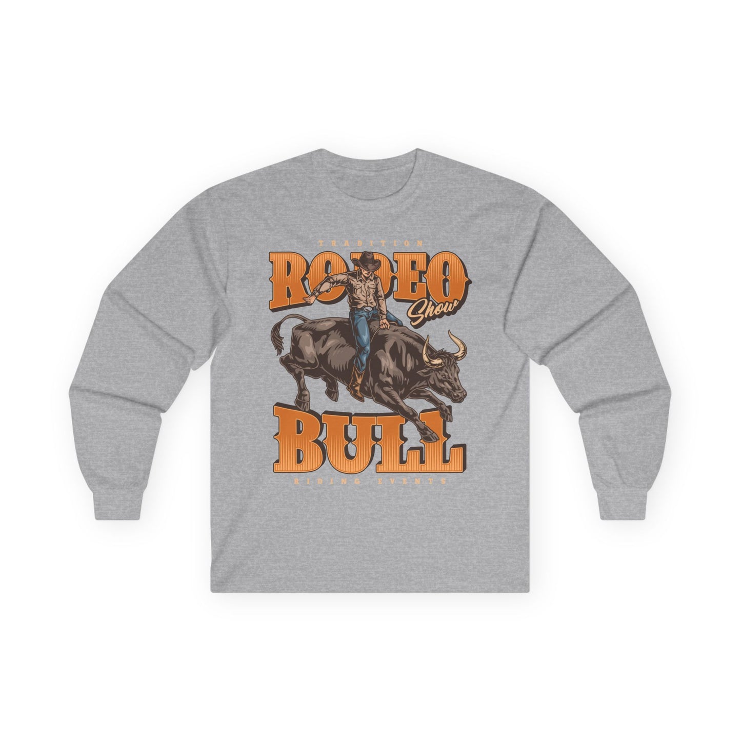 Unisex Ultra Cotton Long Sleeve Tee - Tradition Rodeo Show - Bull Riding Events