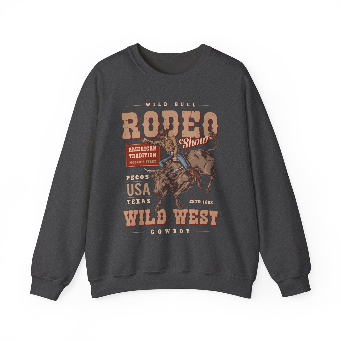 Crewneck Sweatshirt - American Tradition Wild Bull Rodeo Show - Wild West Cowboy, Texas