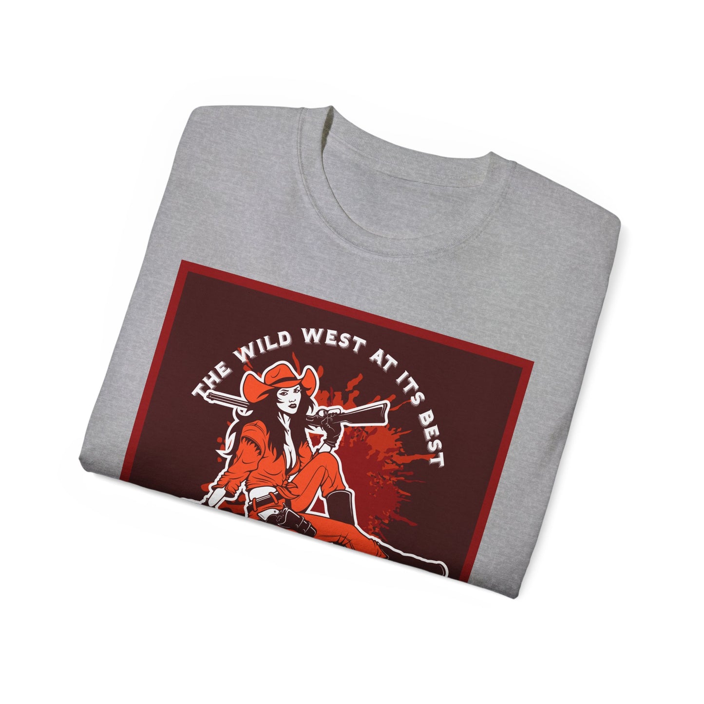 Unisex Ultra Cotton Tee - The Wild West at its Best - Cowboy Rodeo