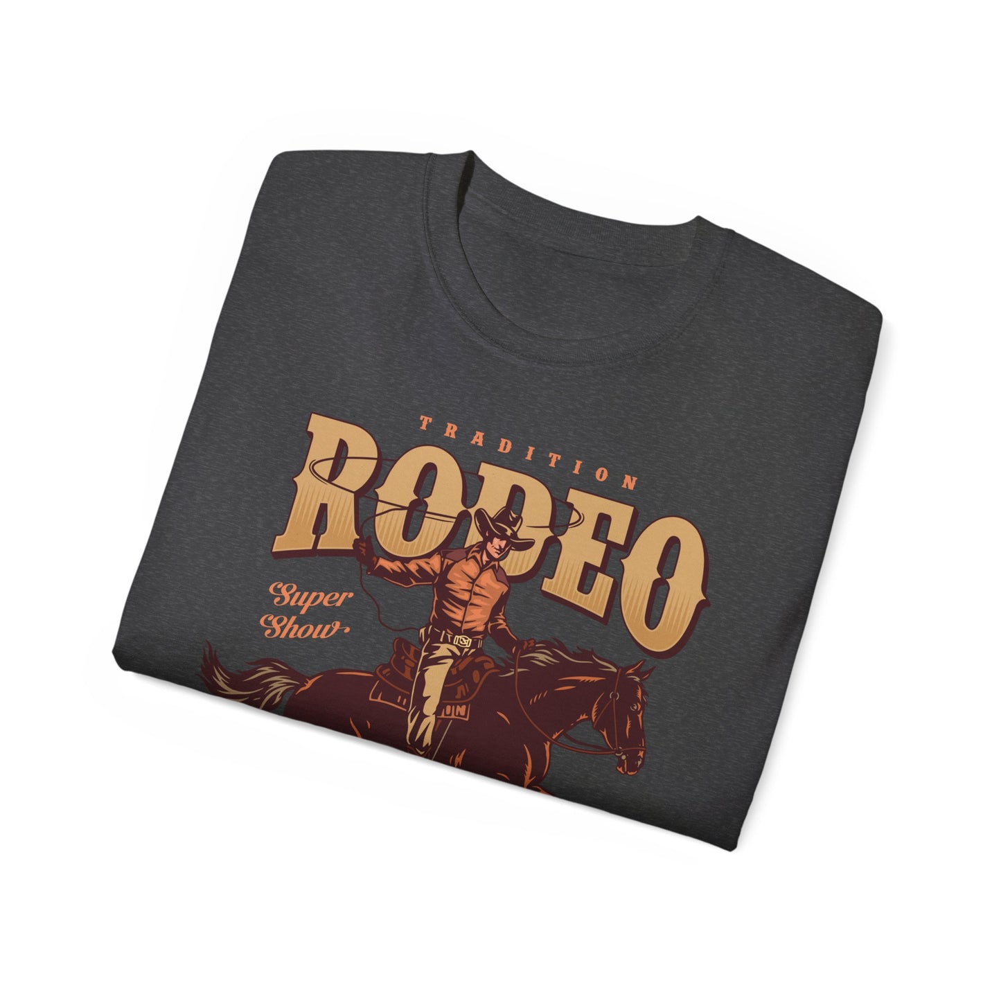 Western Rodeo Cowboy Tee - Fun Casual Shirt for Rodeo Fans, Gift for Country Lovers, Festival Outfit, Everyday Wear, Rodeo Apparel - Tradition Rodeo Super Show - Houston, Texas