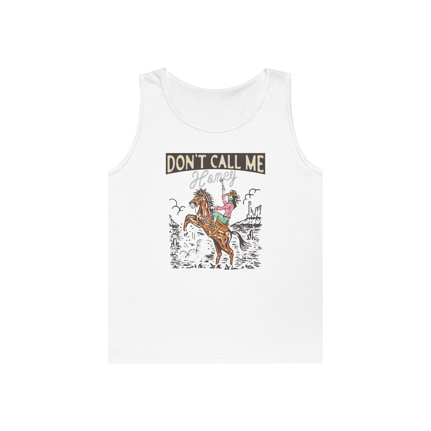 Unisex Heavy Cotton Tank Top - Cowgirl Rodeo Western - Dont Call Me Honey