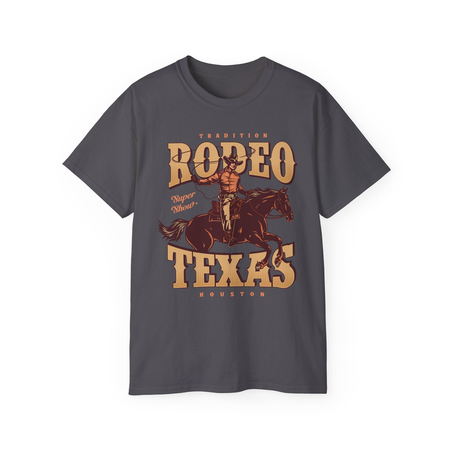 Western Rodeo Cowboy Tee - Fun Casual Shirt for Rodeo Fans, Gift for Country Lovers, Festival Outfit, Everyday Wear, Rodeo Apparel - Tradition Rodeo Super Show - Houston, Texas