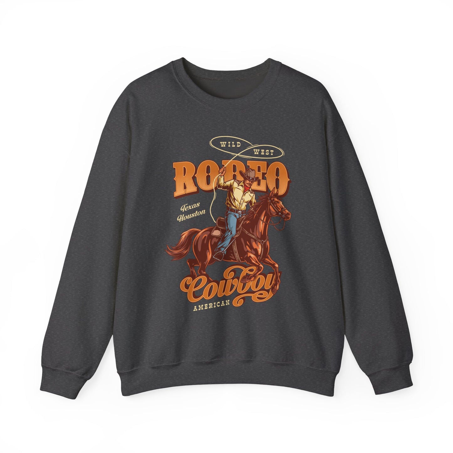 Crewneck Sweatshirt - Wild West - Houston, Texas - American Rodeo Cowboy