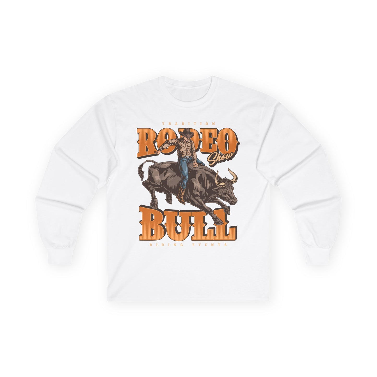 Unisex Ultra Cotton Long Sleeve Tee - Tradition Rodeo Show - Bull Riding Events