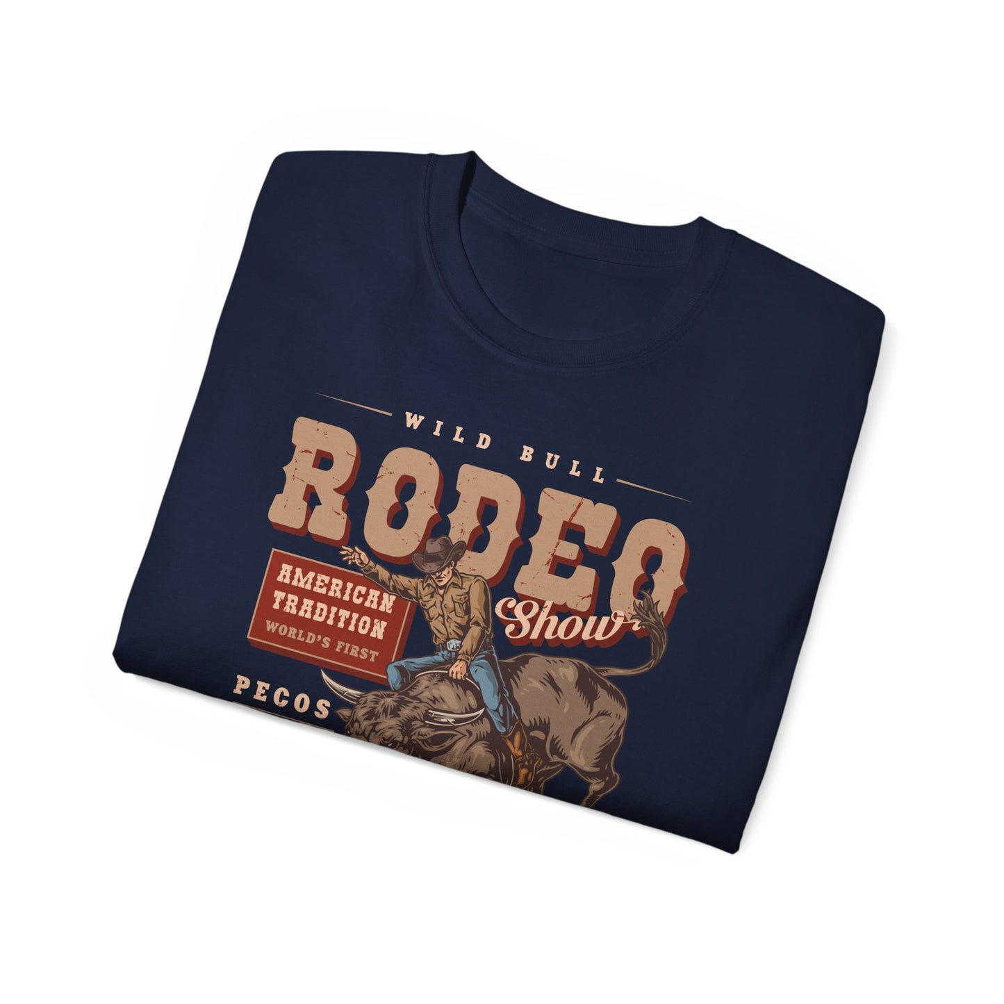 Western Rodeo Cowboy Tee - Fun Casual Shirt for Rodeo Fans, Gift for Country Lovers, Festival Outfit, Everyday Wear, Rodeo Apparel - American Tradition Wild Bull Rodeo Show - Wild West Cowboy, Texas