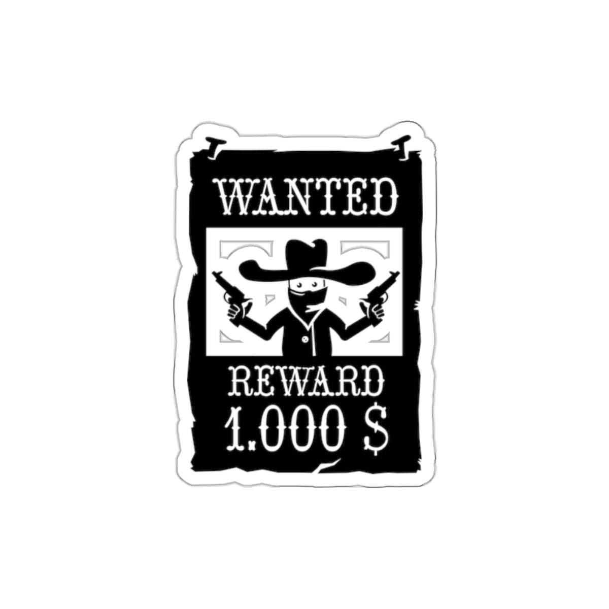 Die-cut stickers - Wanted Poster X 300
