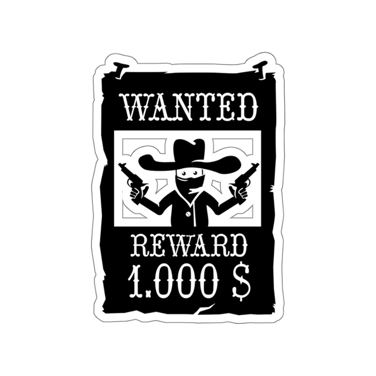 Die-cut stickers - Wanted Poster X 300