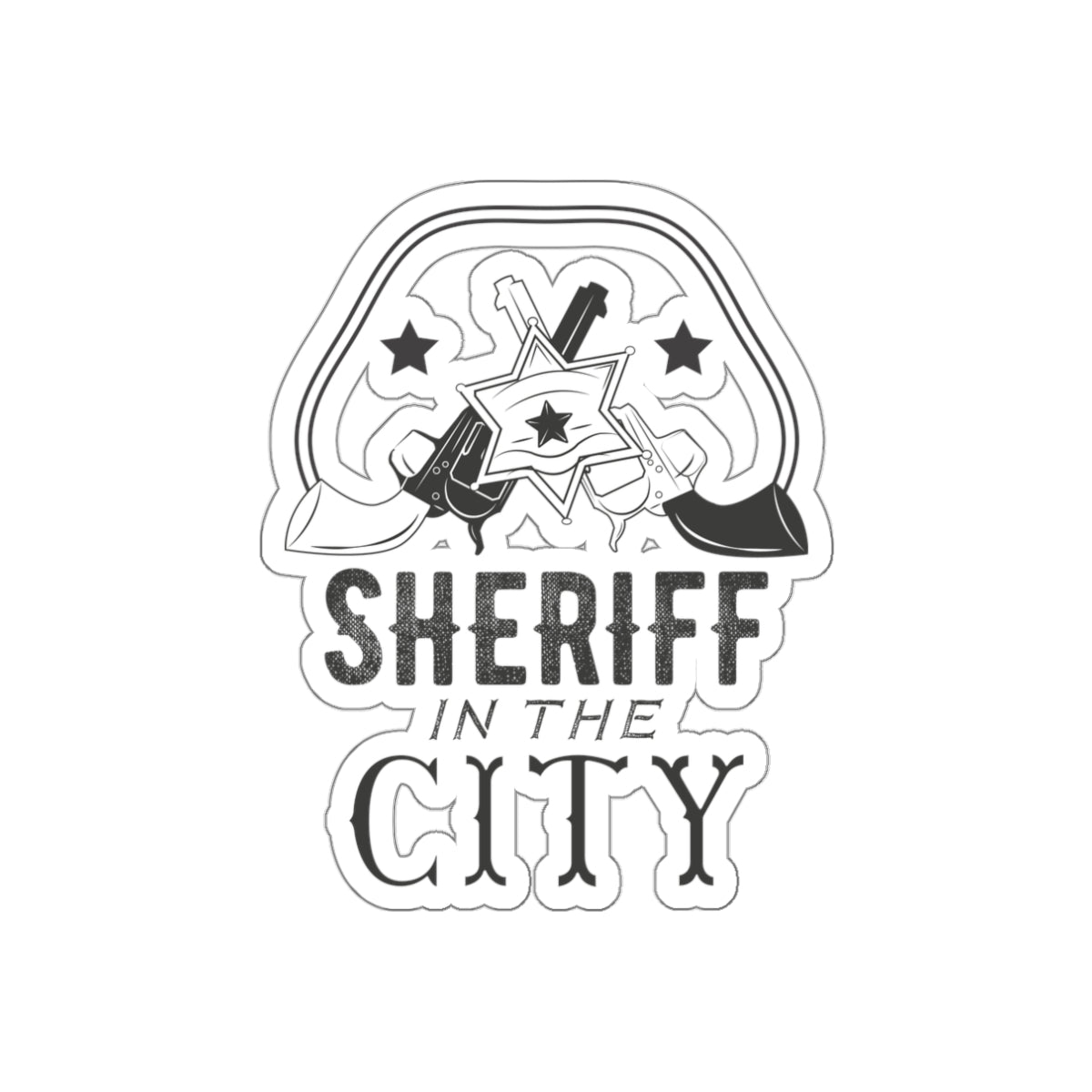 Die-cut stickers - Sheriff in the City