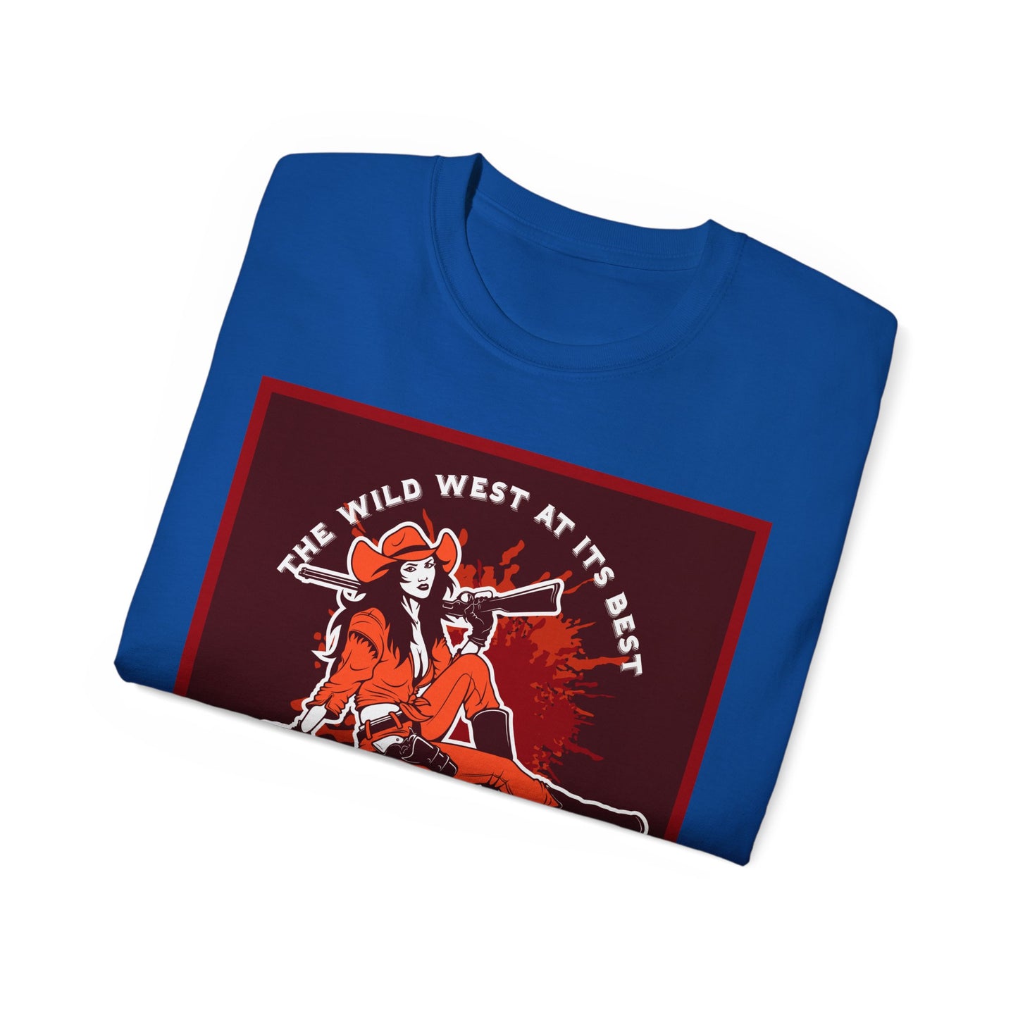 Unisex Ultra Cotton Tee - The Wild West at its Best - Cowboy Rodeo