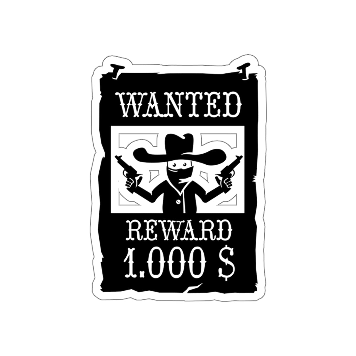 Die-cut stickers - Wanted Poster X 300