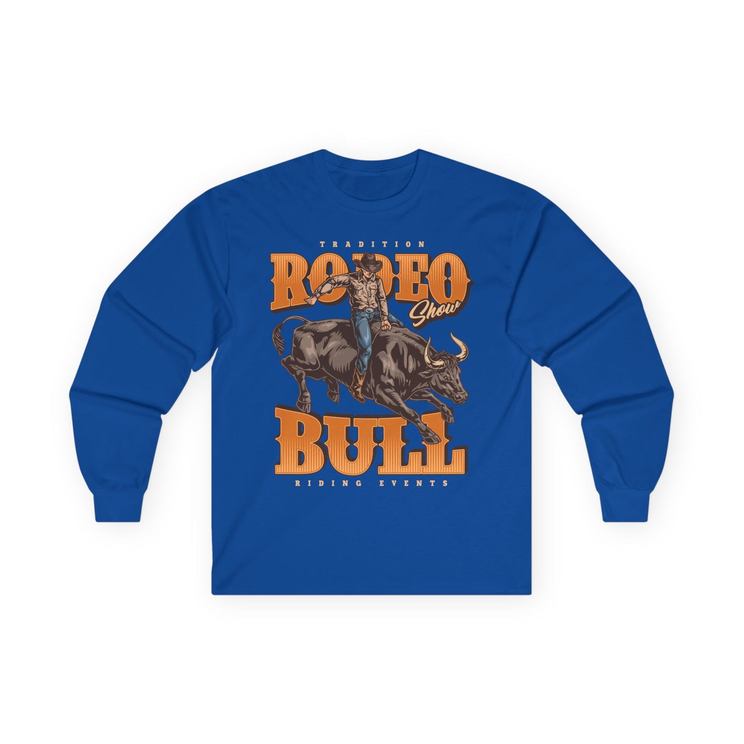 Unisex Ultra Cotton Long Sleeve Tee - Tradition Rodeo Show - Bull Riding Events