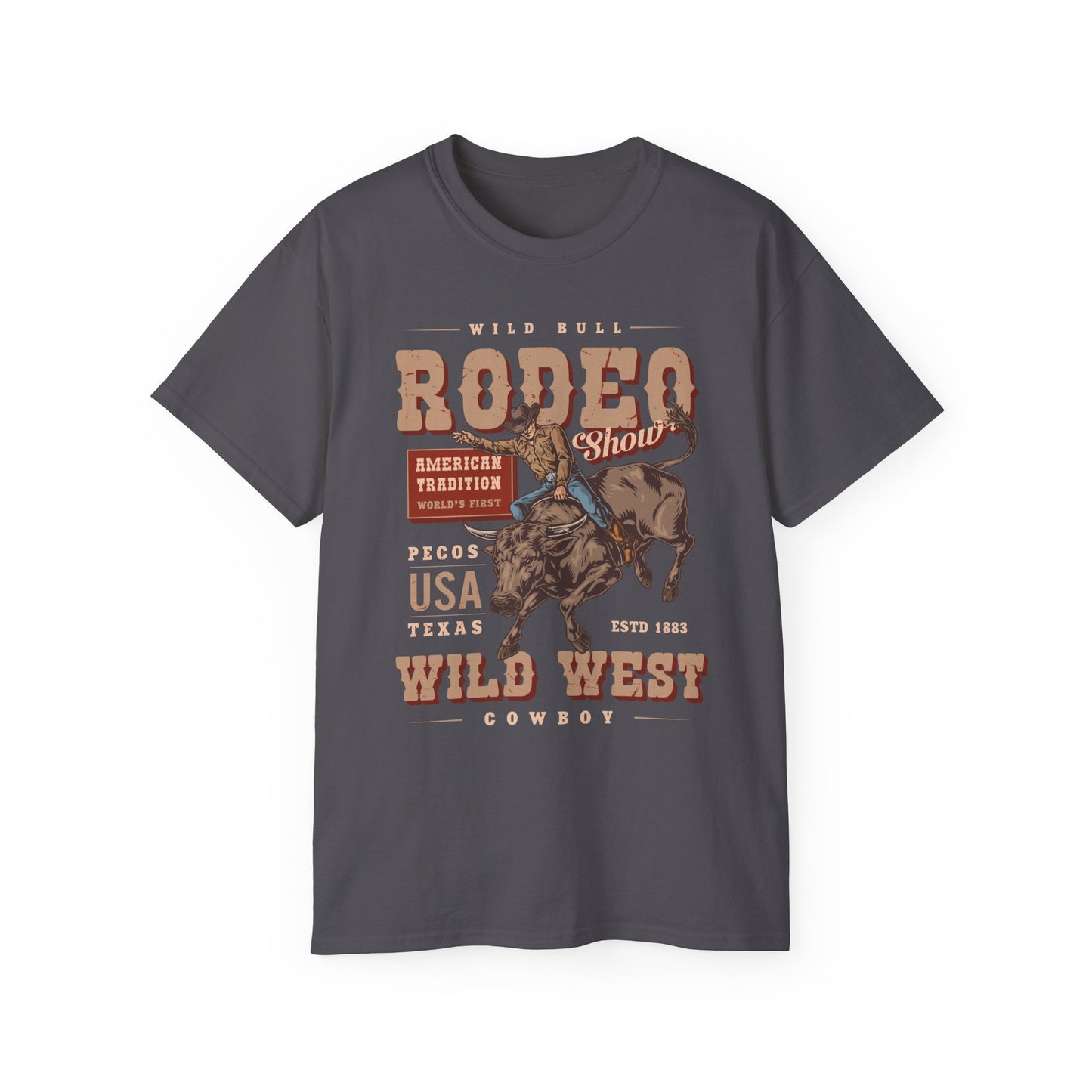 Western Rodeo Cowboy Tee - Fun Casual Shirt for Rodeo Fans, Gift for Country Lovers, Festival Outfit, Everyday Wear, Rodeo Apparel - American Tradition Wild Bull Rodeo Show - Wild West Cowboy, Texas