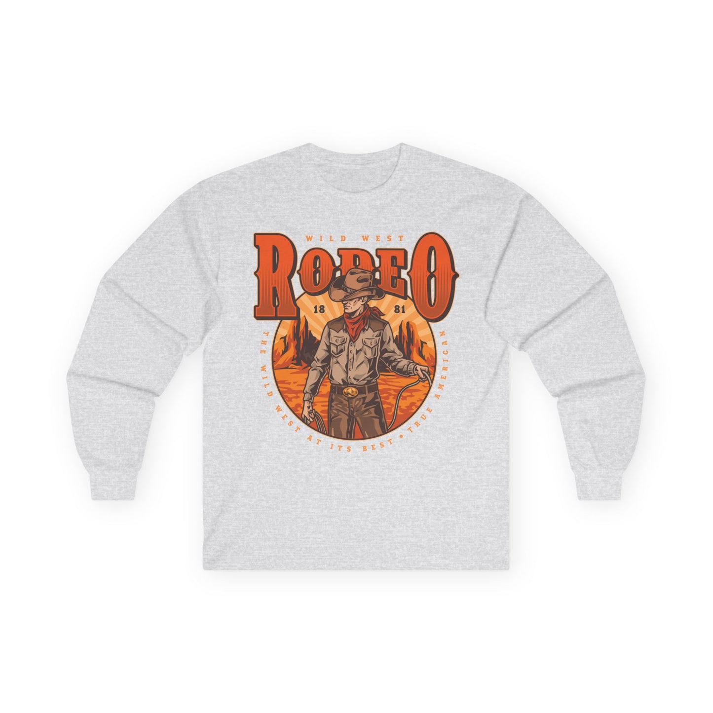 Unisex Ultra Cotton Long Sleeve Tee - Wild West Rodeo - True American - The Wild West At Its Best