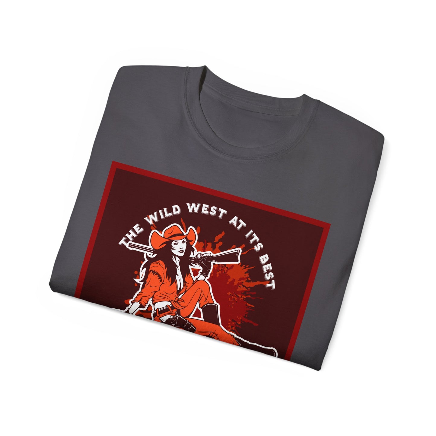 Unisex Ultra Cotton Tee - The Wild West at its Best - Cowboy Rodeo