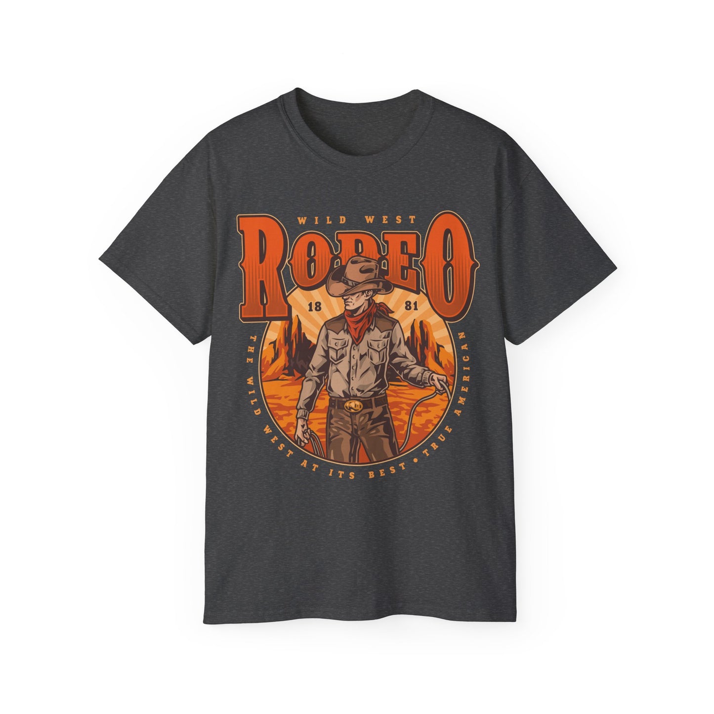 Unisex Ultra Cotton Tee - Wild West Rodeo - True American - The Wild West At Its Best