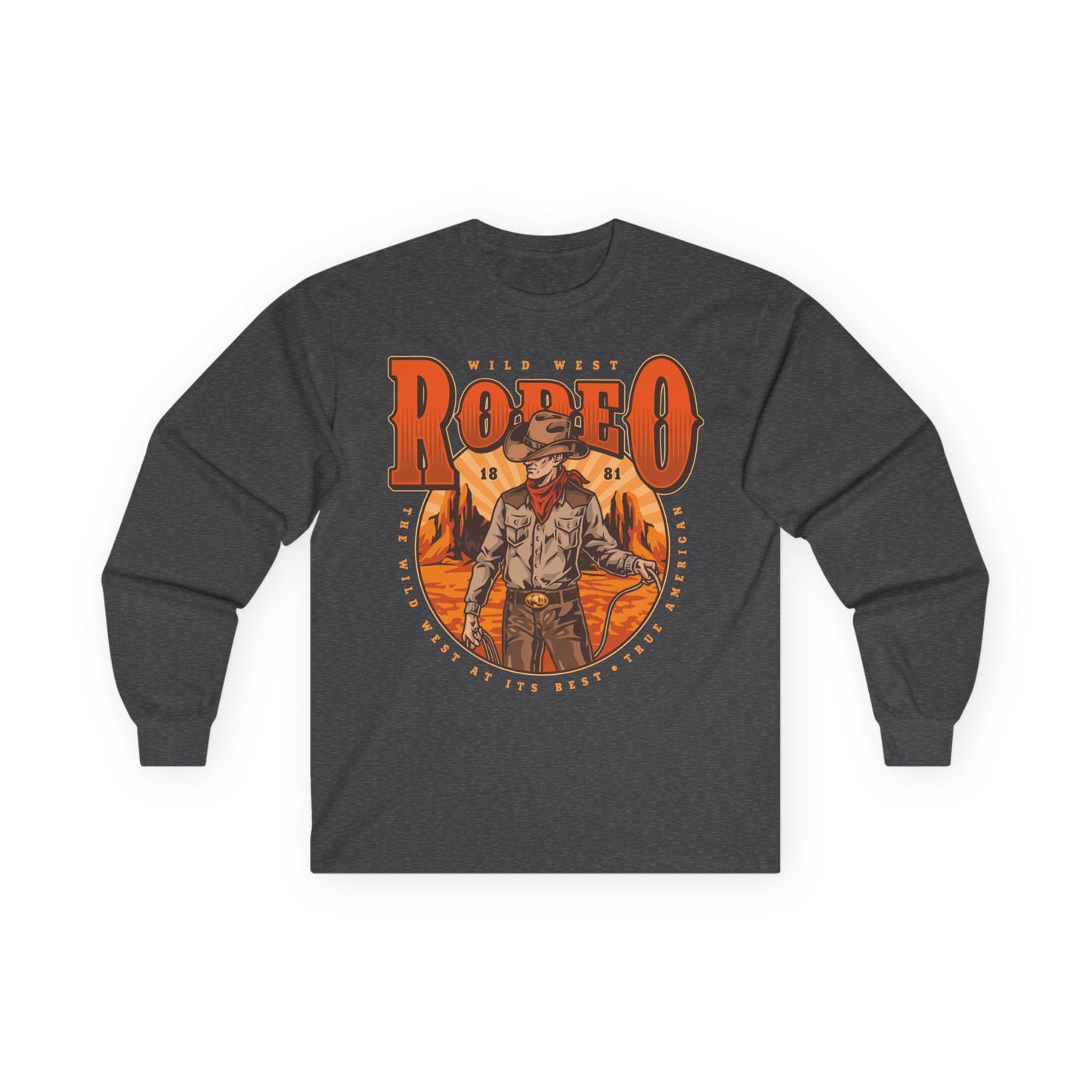 Unisex Ultra Cotton Long Sleeve Tee - Wild West Rodeo - True American - The Wild West At Its Best