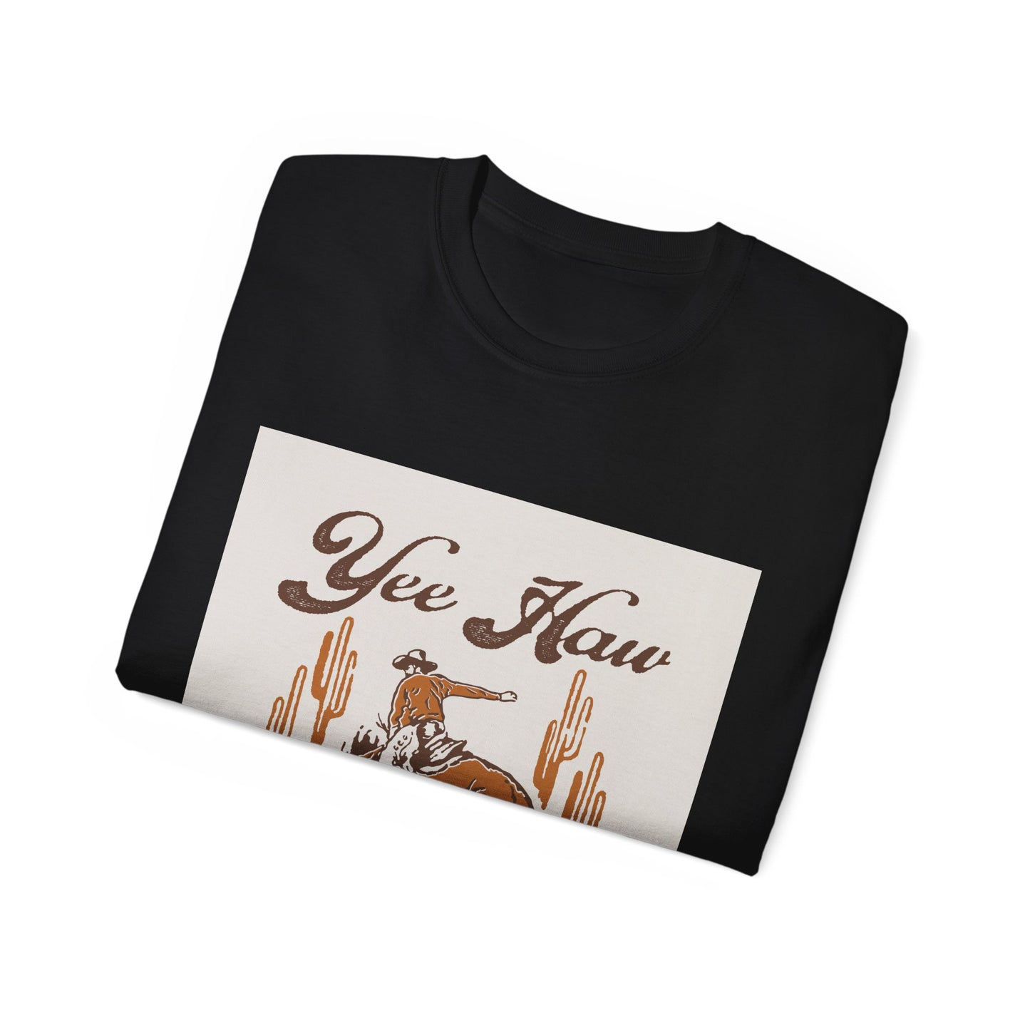 Unisex Ultra Cotton Tee - Wild West Cowboy - Yee Haw