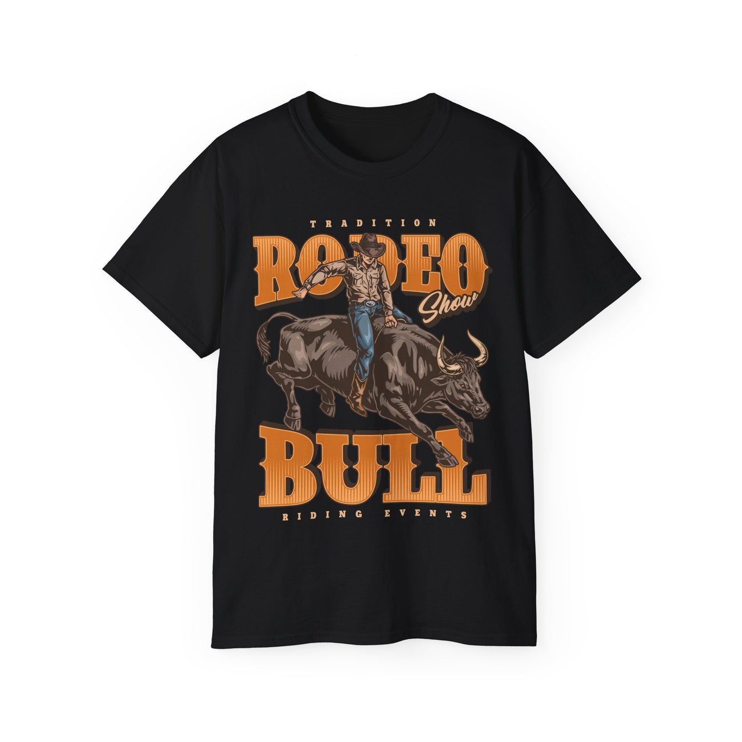 Western Rodeo Cowboy Tee - Fun Casual Shirt for Rodeo Fans, Gift for Country Lovers, Festival Outfit, Everyday Wear, Rodeo Apparel - Tradition Rodeo Show - Bull Riding Events