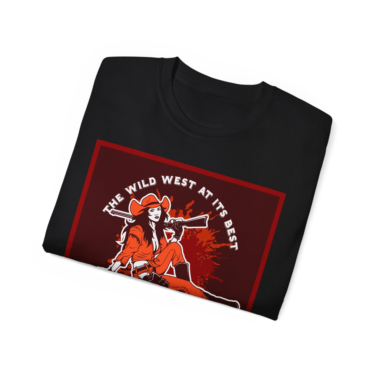 Unisex Ultra Cotton Tee - The Wild West at its Best - Cowboy Rodeo