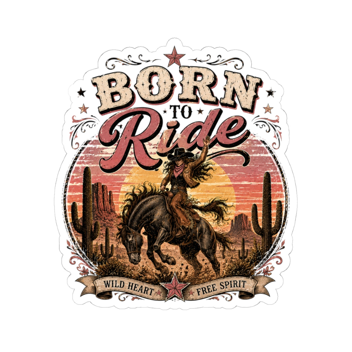 Kiss-Cut Sticker — Born to ride in the wild west