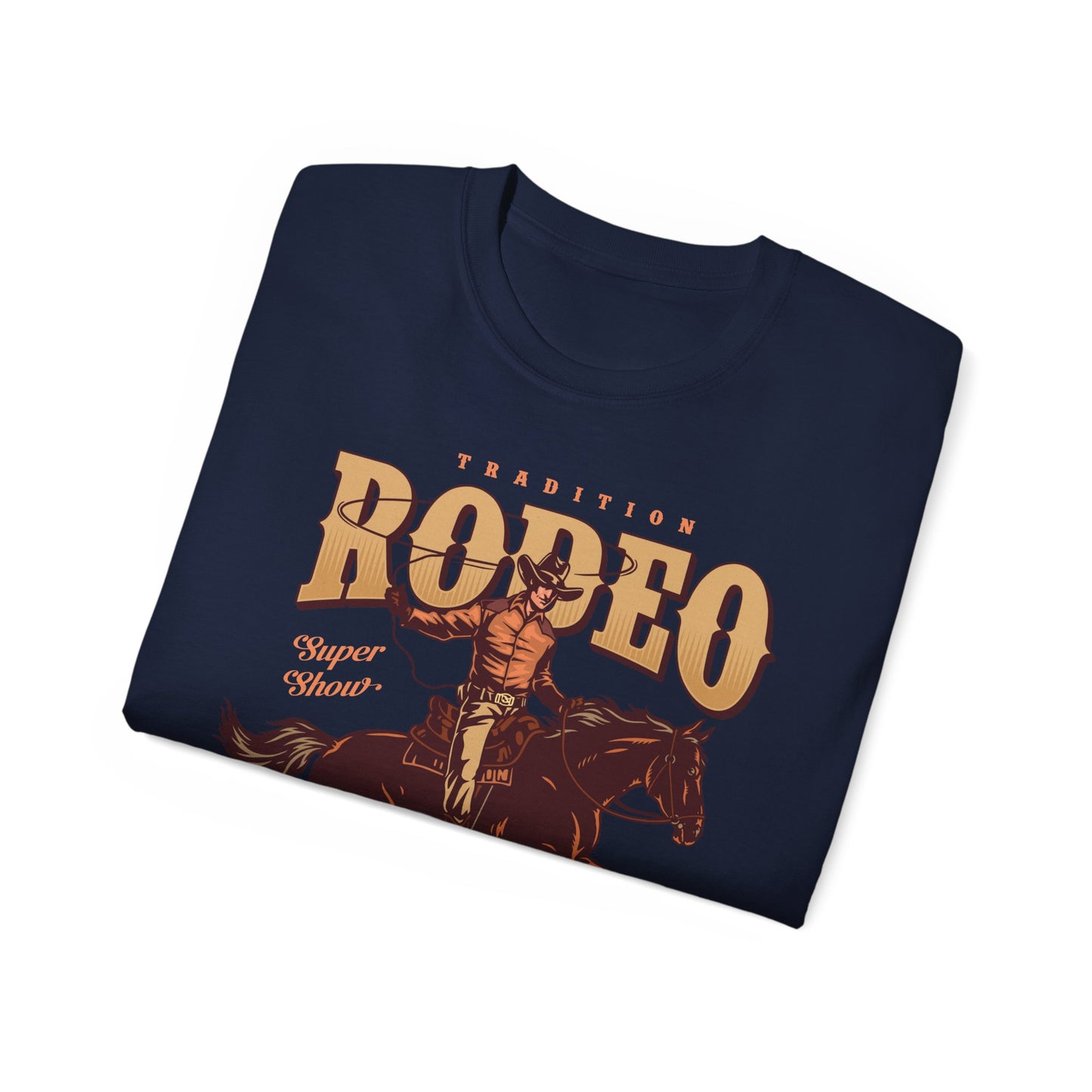 Western Rodeo Cowboy Tee - Fun Casual Shirt for Rodeo Fans, Gift for Country Lovers, Festival Outfit, Everyday Wear, Rodeo Apparel - Tradition Rodeo Super Show - Houston, Texas