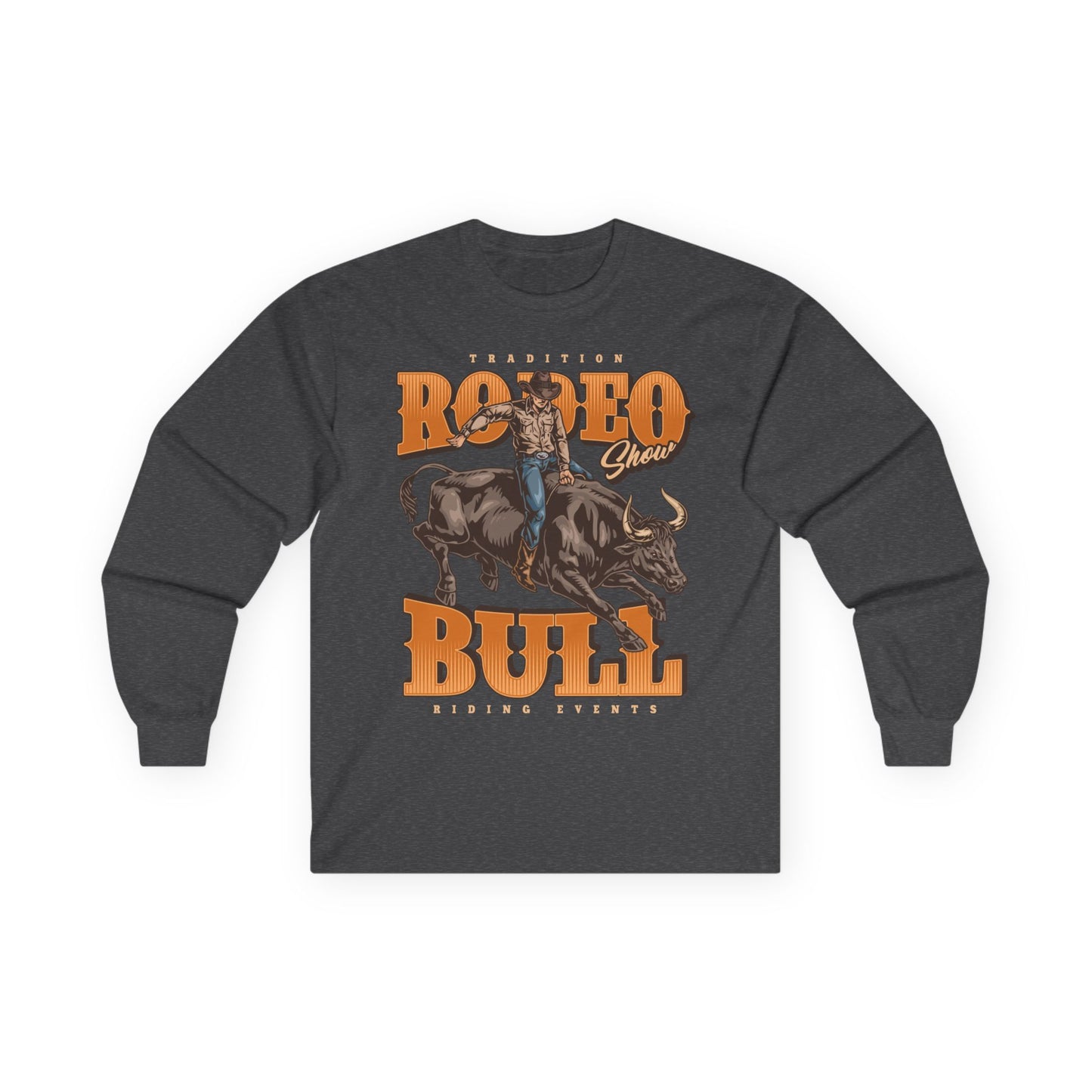 Unisex Ultra Cotton Long Sleeve Tee - Tradition Rodeo Show - Bull Riding Events