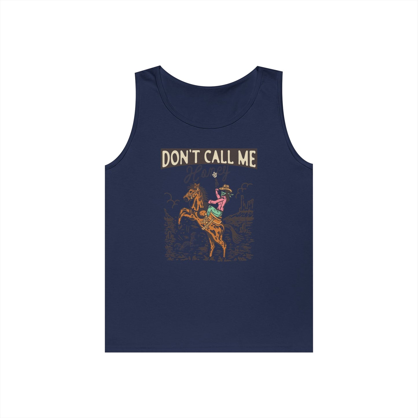 Unisex Heavy Cotton Tank Top - Cowgirl Rodeo Western - Dont Call Me Honey