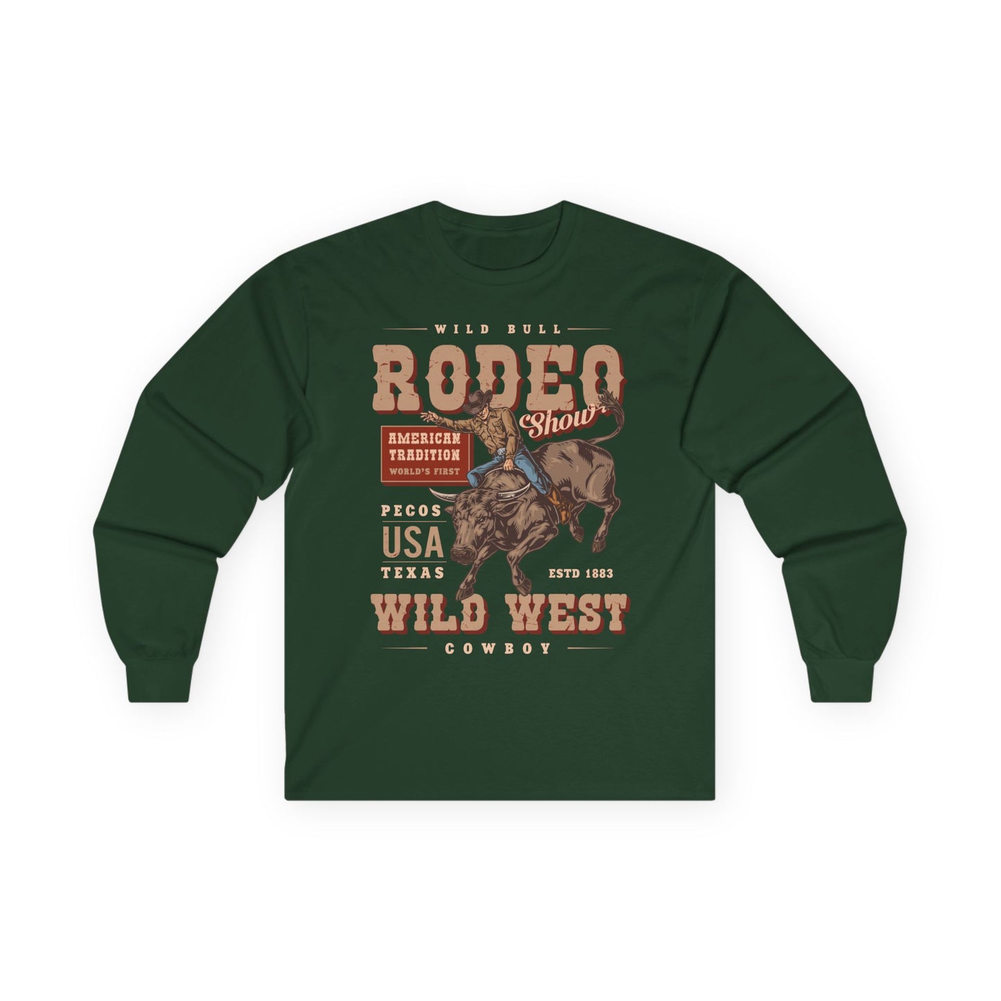 Unisex Ultra Cotton Long Sleeve Tee - American Tradition Wild Bull Rodeo Show - Wild West Cowboy, Texas