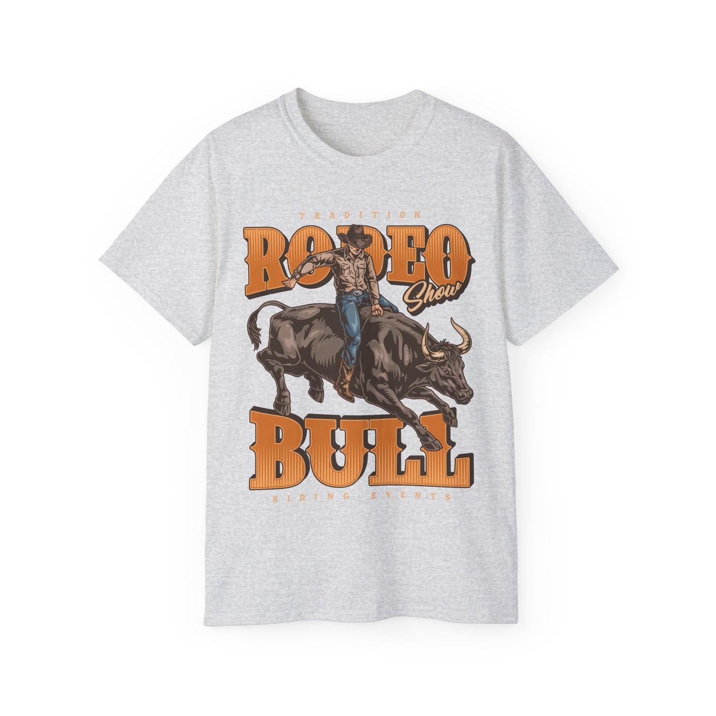 Unisex Ultra Cotton Tee - Tradition Rodeo Show - Bull Riding Events