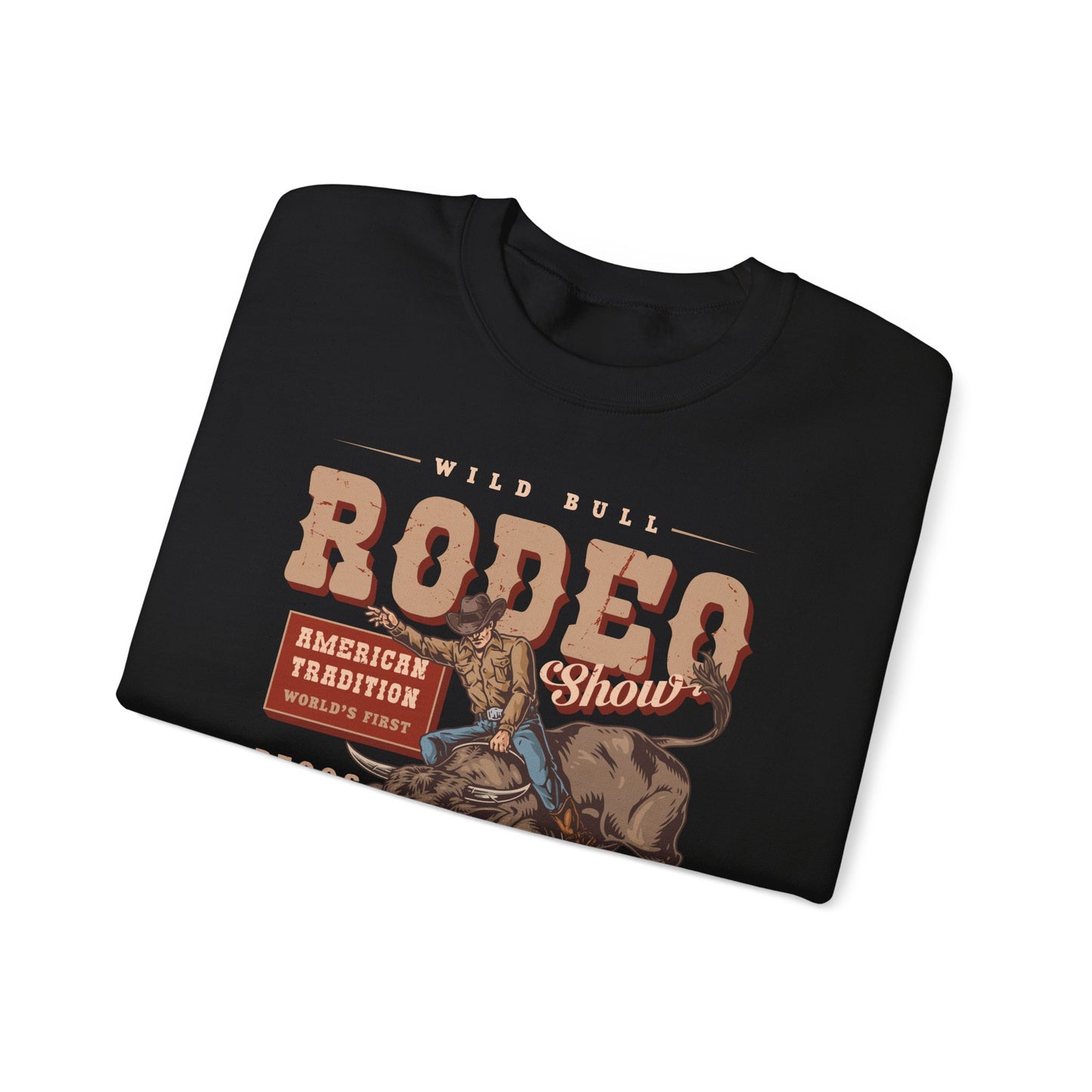 Crewneck Sweatshirt - American Tradition Wild Bull Rodeo Show - Wild West Cowboy, Texas