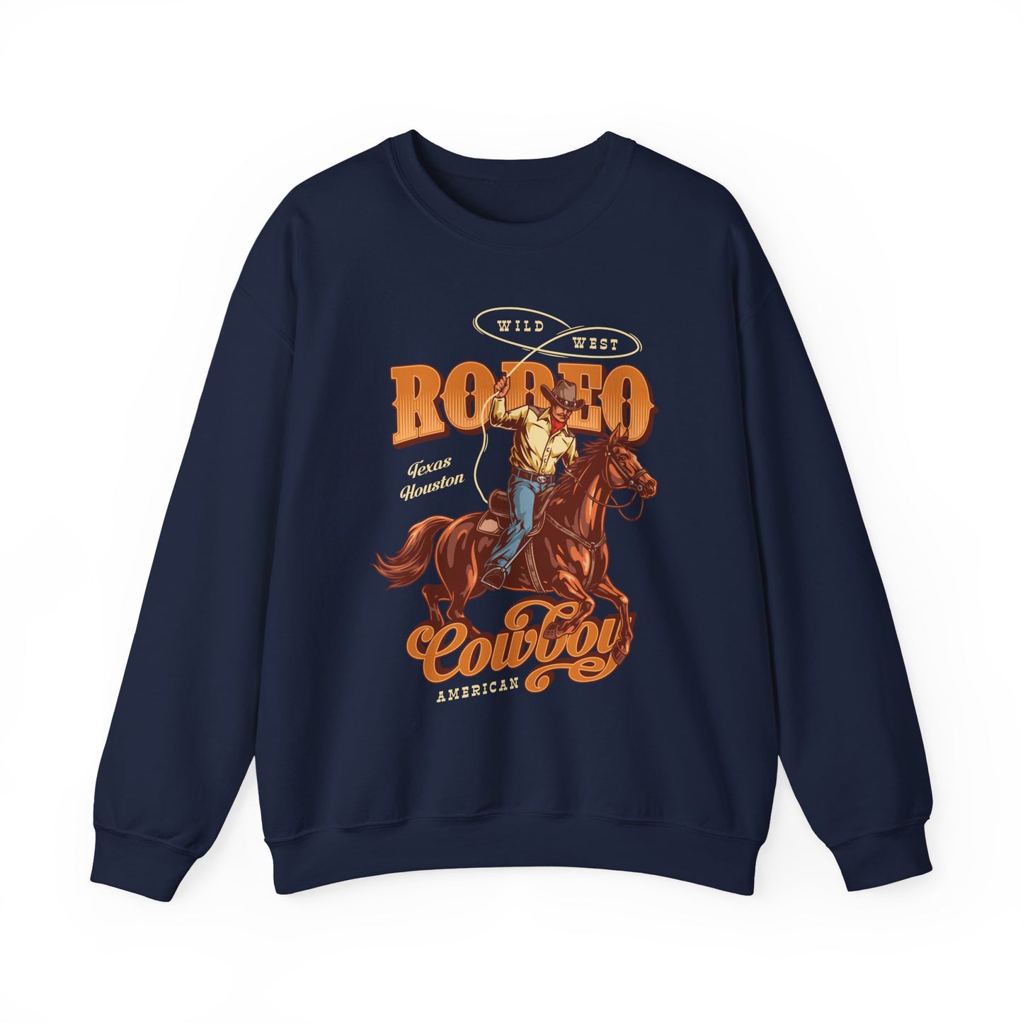 Crewneck Sweatshirt - Wild West - Houston, Texas - American Rodeo Cowboy