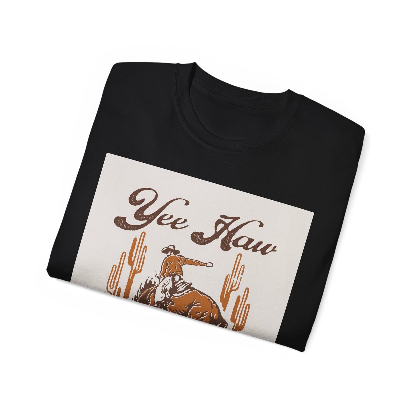 Unisex Ultra Cotton Tee - Wild West Cowboy - Yee Haw