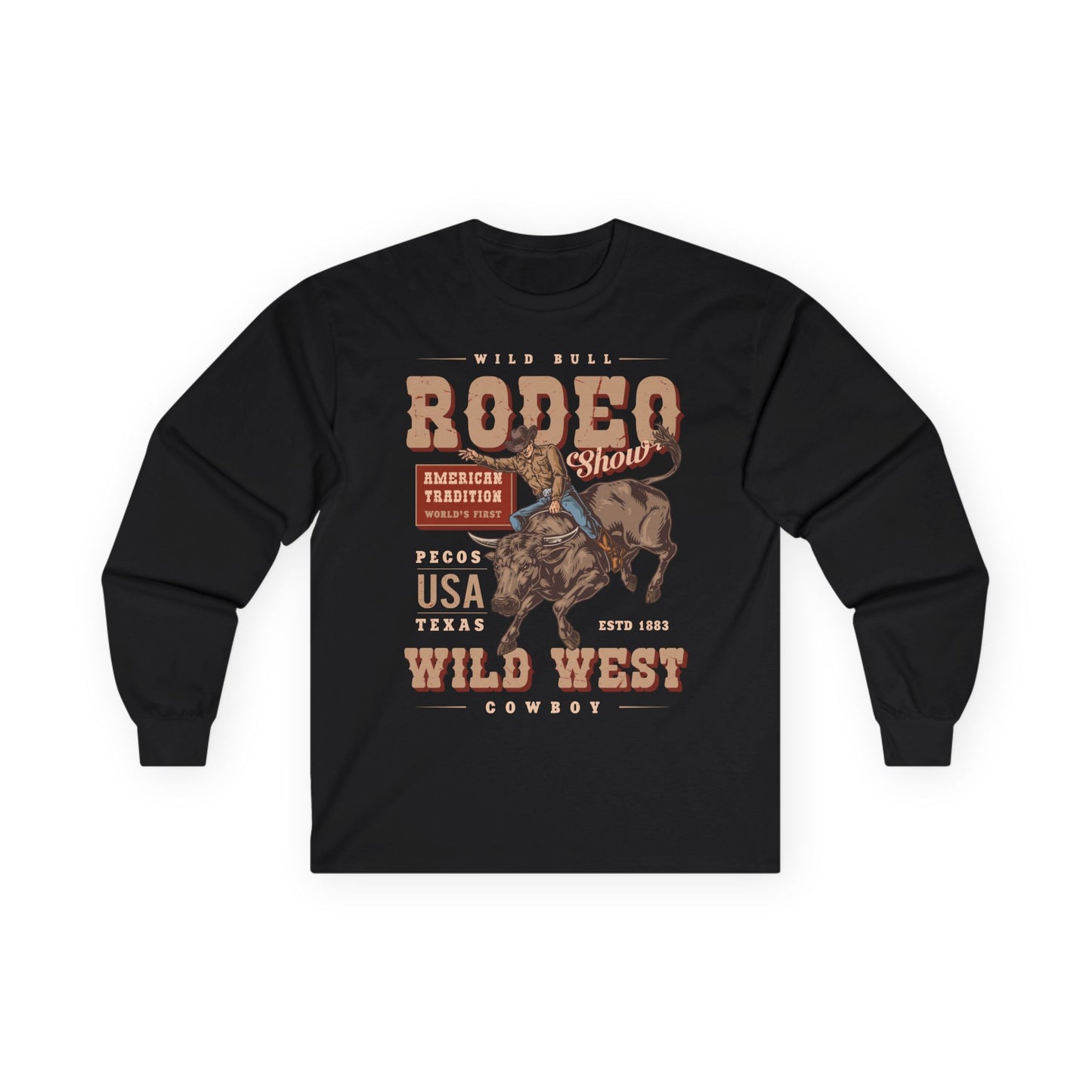 Unisex Ultra Cotton Long Sleeve Tee - American Tradition Wild Bull Rodeo Show - Wild West Cowboy, Texas